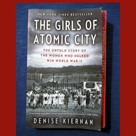 Book-The Girls of Atomic City: The Untold Story of the Women Who Helped Win WWII - Picture 1 of 16
